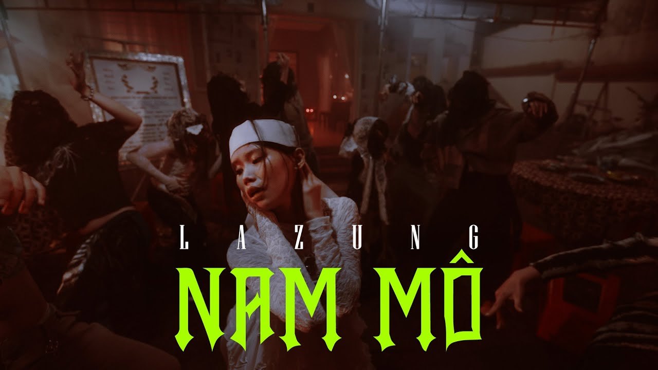 LA ZUNG – NAM MÔ
